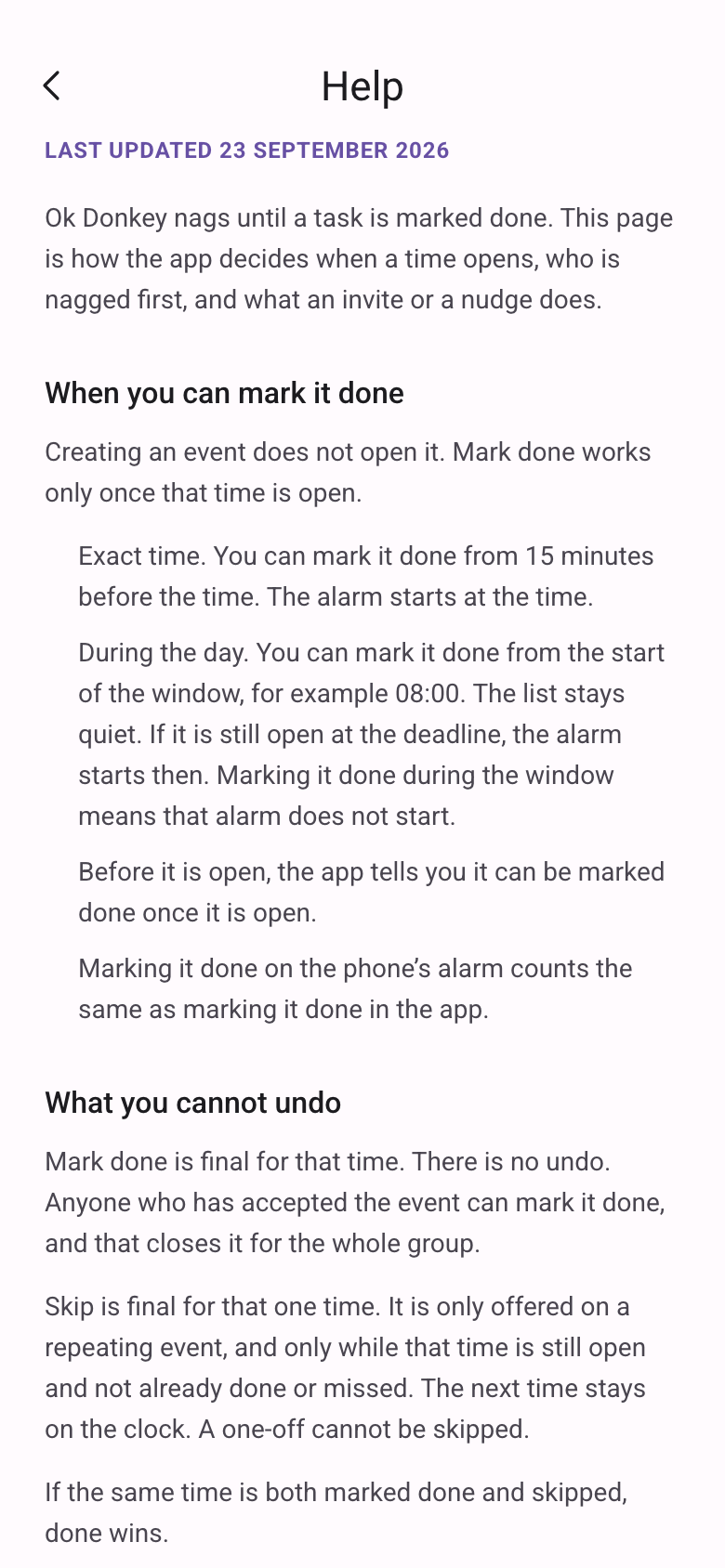 Help. When you can mark a task done, for an exact time and during the day, and what you cannot undo.